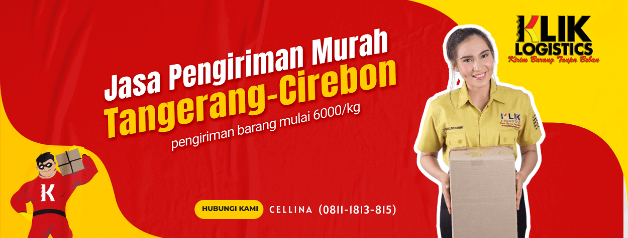 Jasa Ekspedisi Tangerang Cirebon Murah Klik Logistics