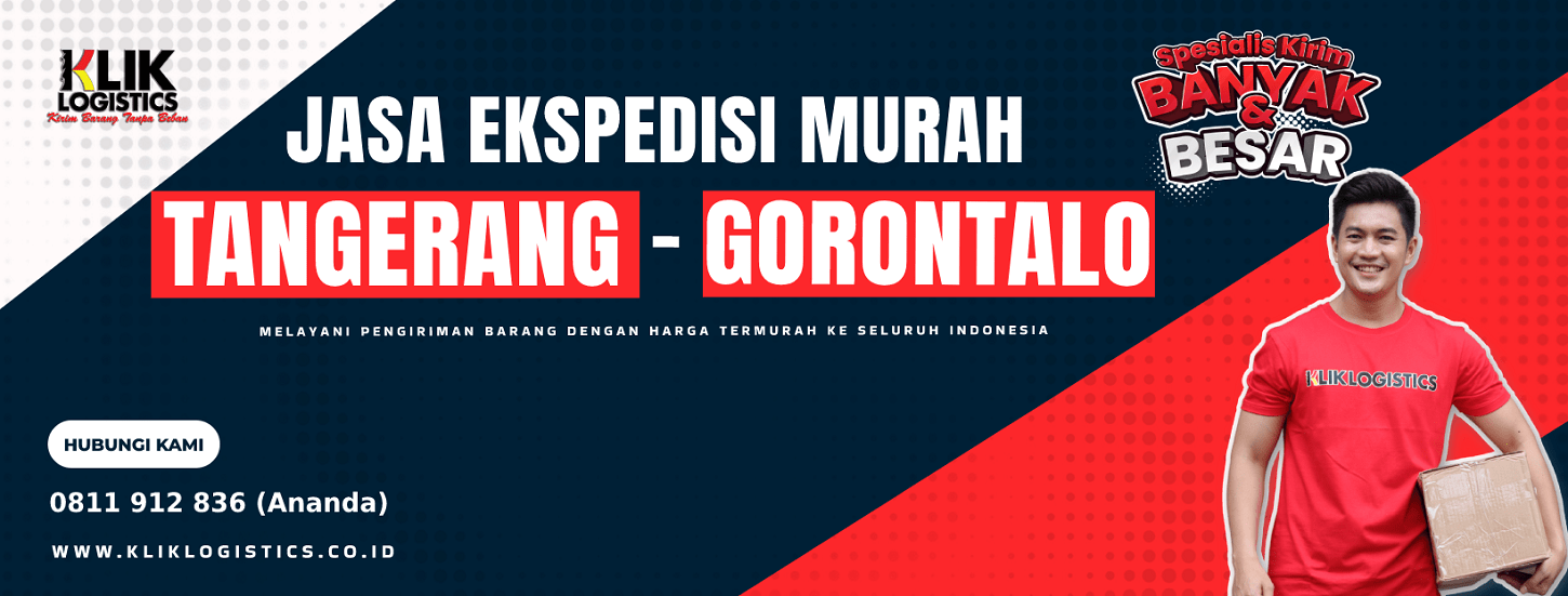 Ekspedisi Tangerang Gorontalo Klik Logistics Tarif Murah