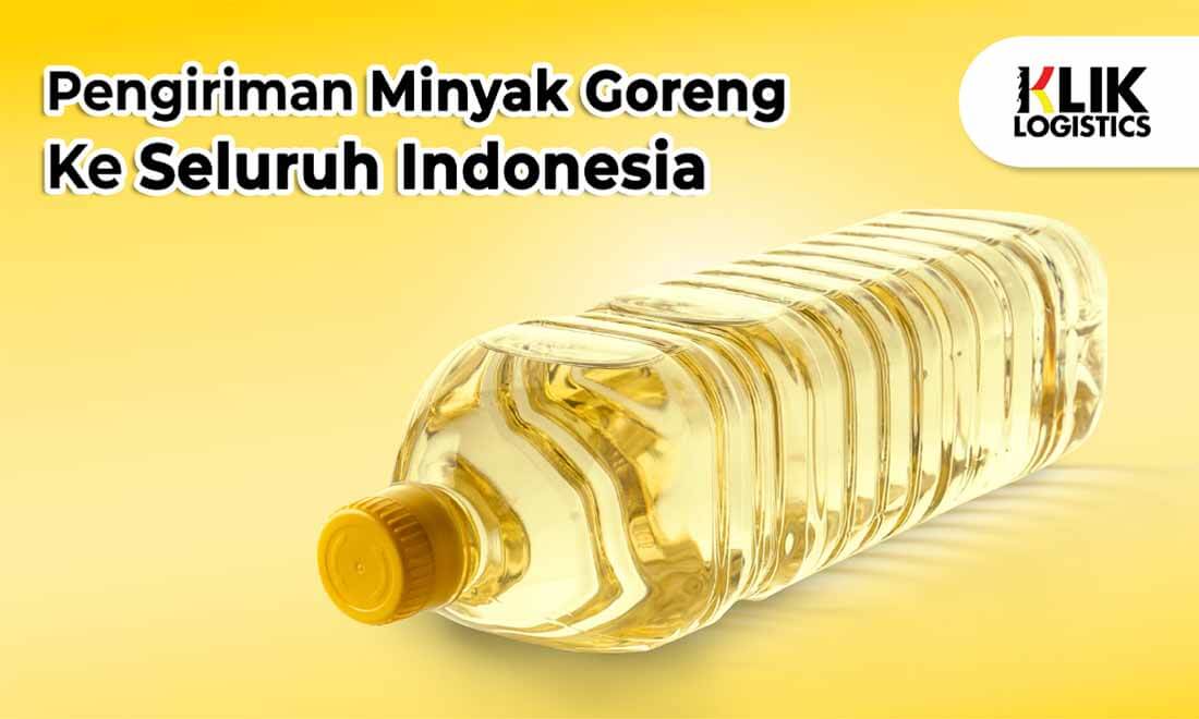 jasa pengiriman minyak goreng
