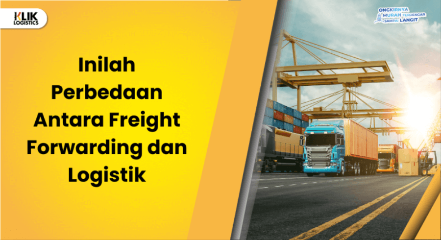 perbedaan freight forwarding dan logistik