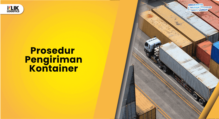 prosedur pengiriman kontainer