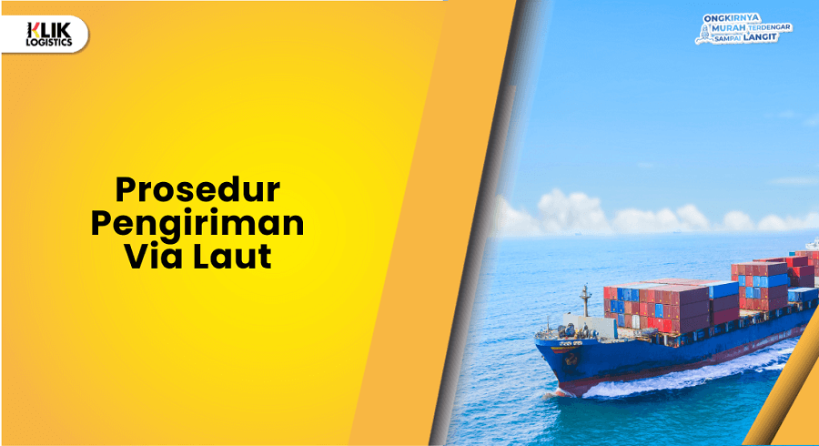 prosedur pengiriman via laut
