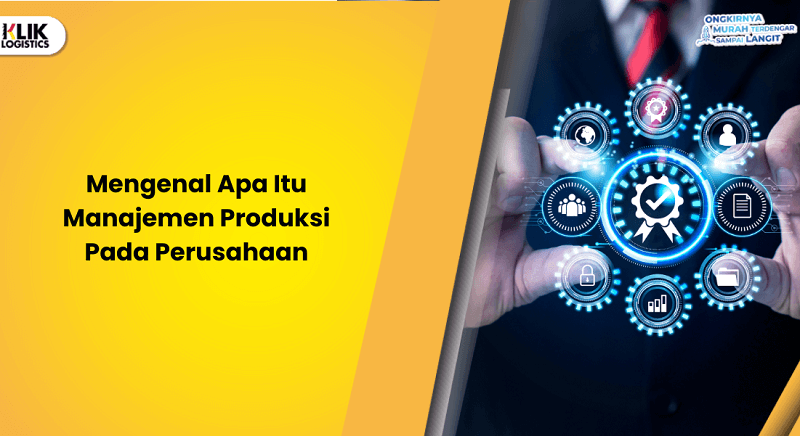 apa itu manajemen produksi