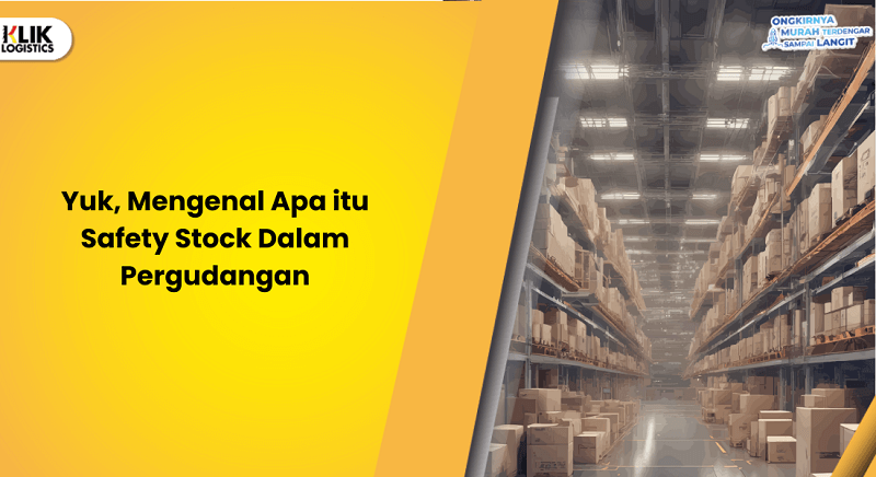 apa itu safety stock
