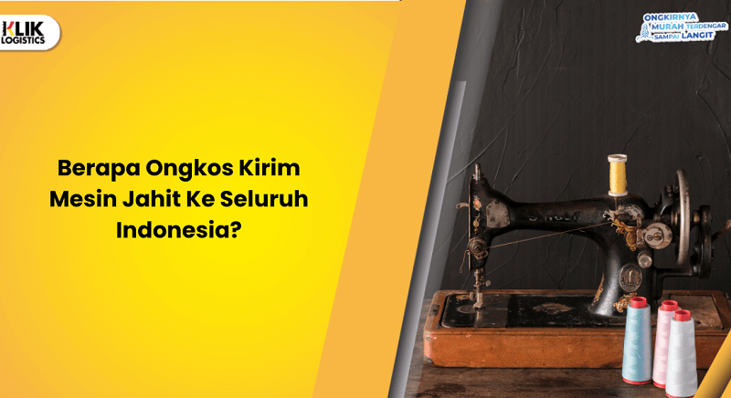ongkos kirim mesin jahit