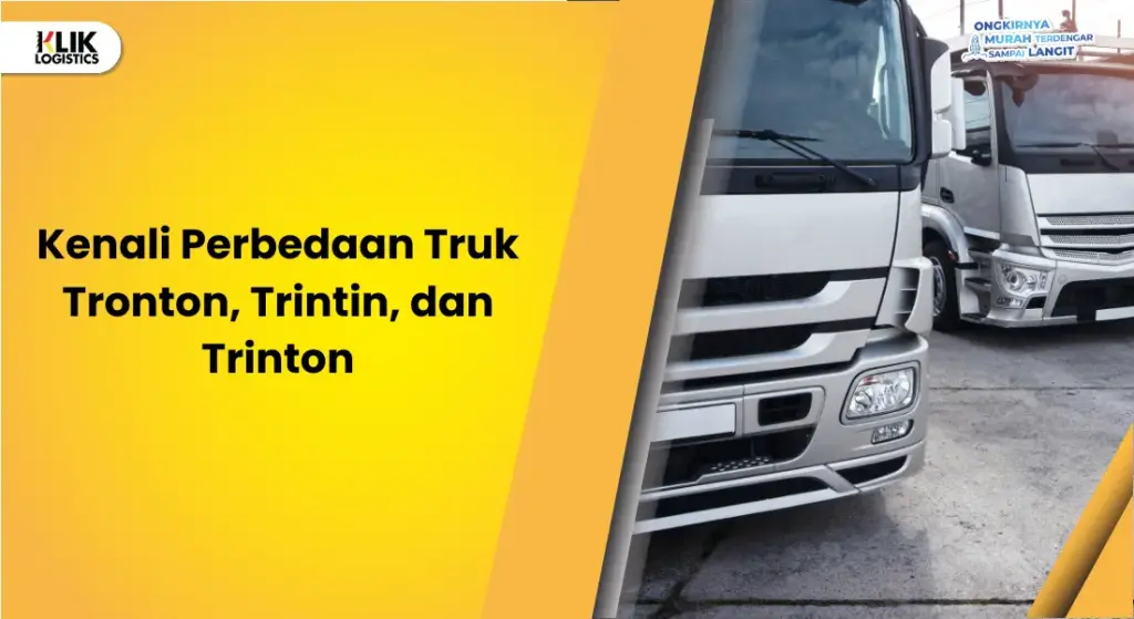 Kenali Beda Tronton Trintin Dan Trinton