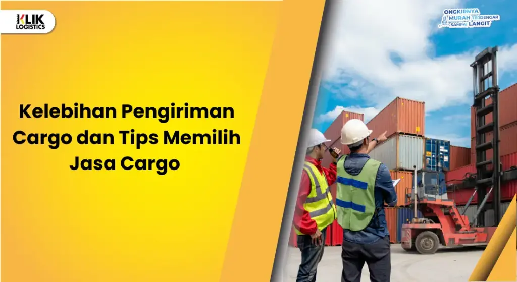 kelebihan pengiriman cargo