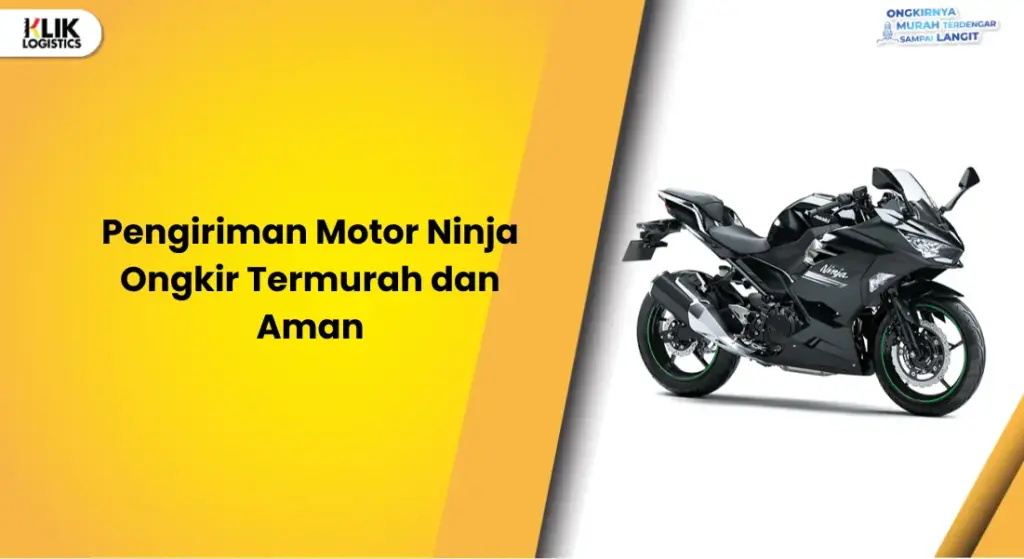 Pengiriman Motor Ninja