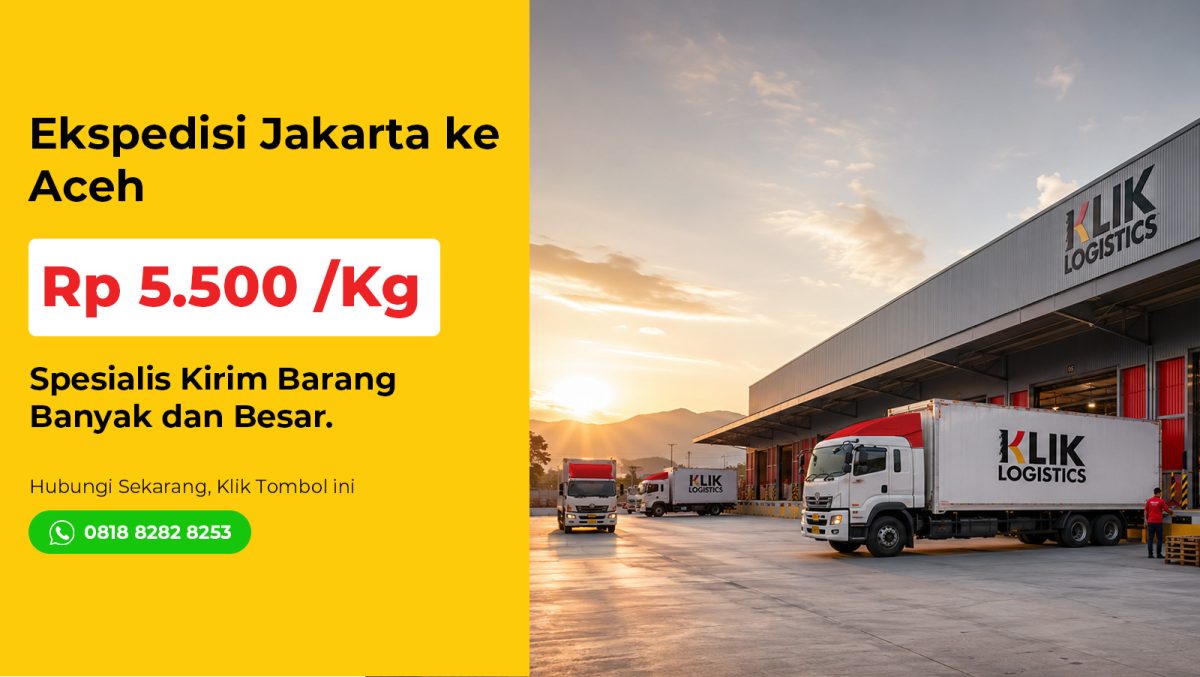 ekspedisi jakarta aceh klik logistics