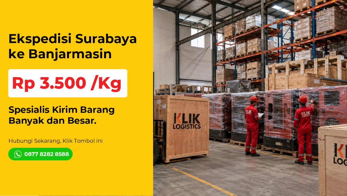 ekspedisi surabaya banjarmasin klik logistics