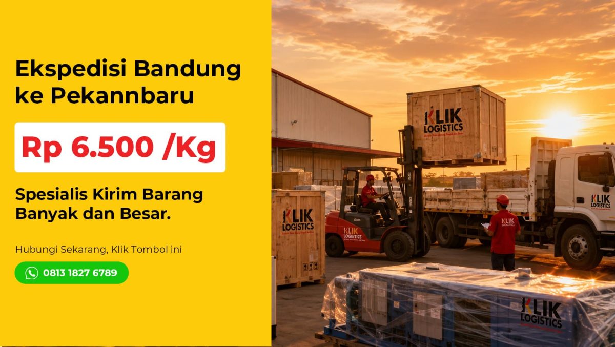 ekspedisi Bandung Pekanbaru Klik Logistics