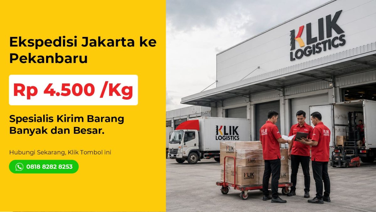 ekspedisi Jakarta Pekanbaru Klik Logistics