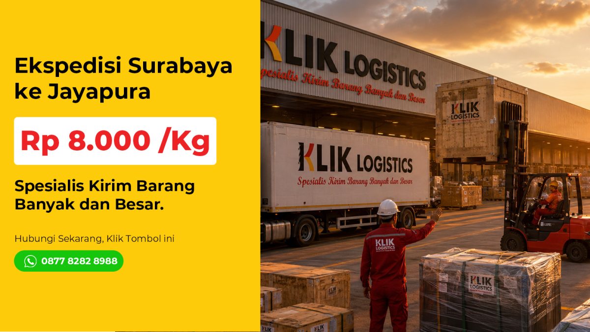 ekspedisi surabaya jayapura Klik Logistics