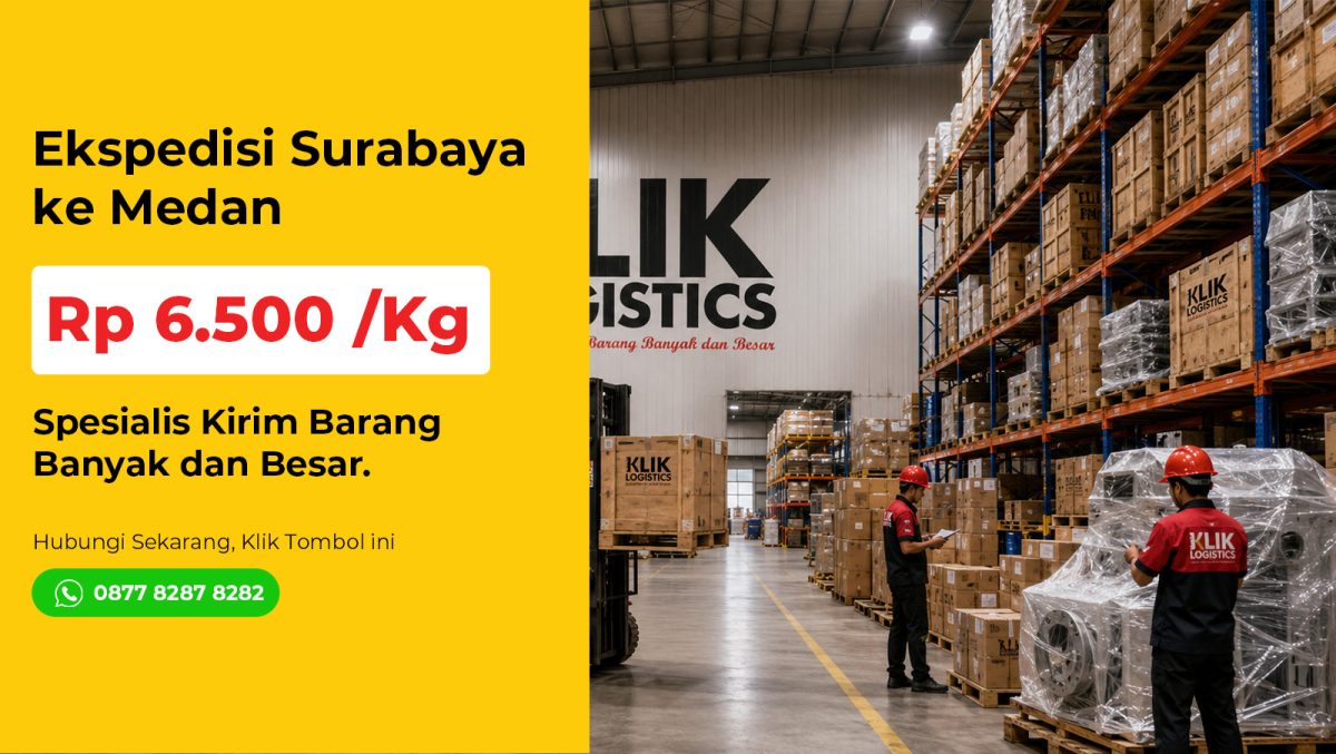 ekspedisi surabaya medan klik logistics