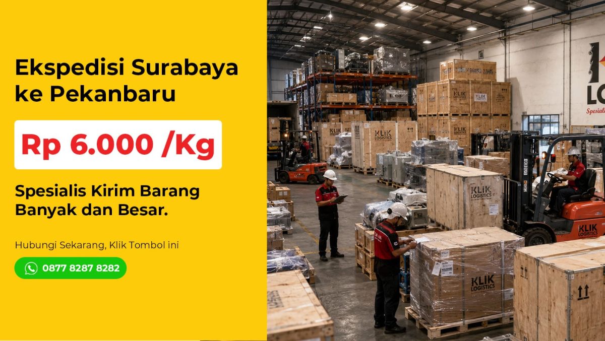 ekspedisi Surabaya Pekanbaru Klik Logistics